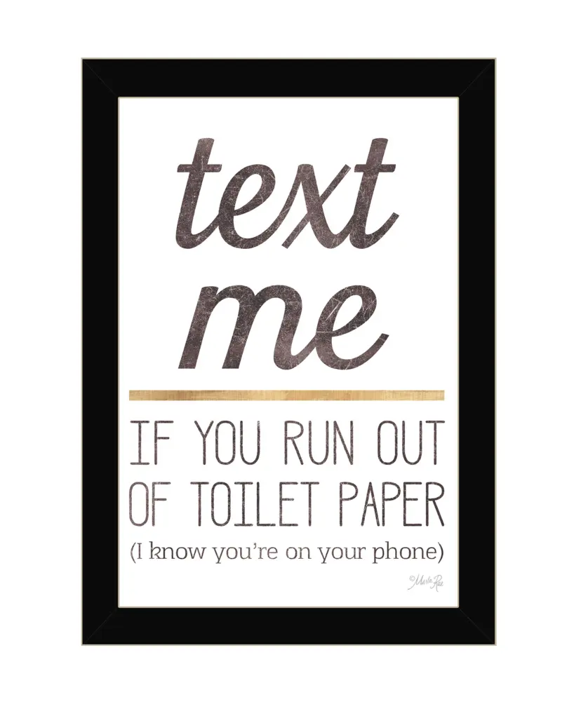 Text Me If You Run Out Toilet Paper Marla Rae Ready to Hang Framed Bathroom Art trendy decor 4u